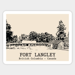 Fort Langley - British Columbia Magnet
